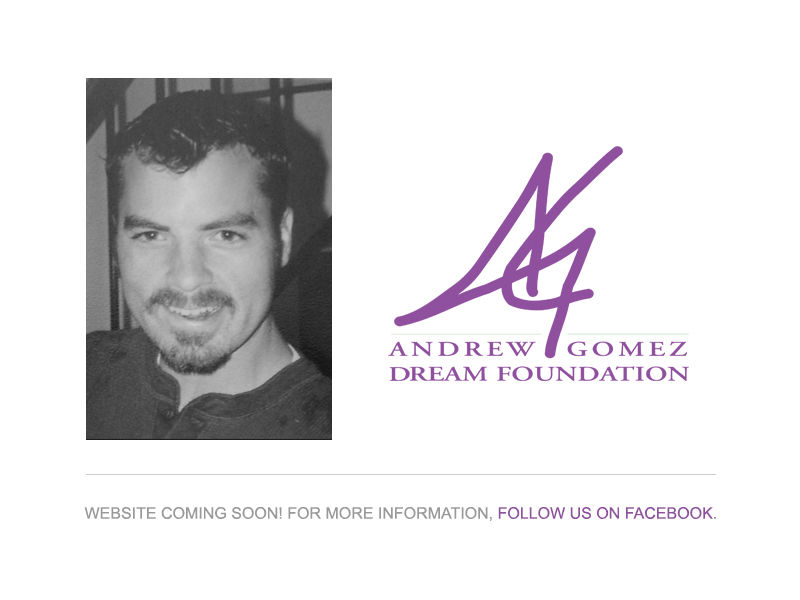 Andrew Gomez Dream Foundation